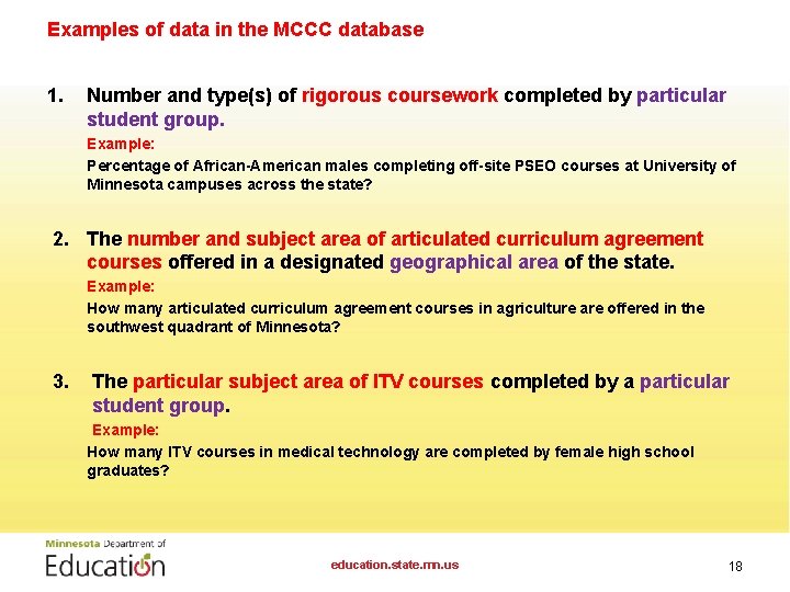 Examples of data in the MCCC database 1. Number and type(s) of rigorous coursework