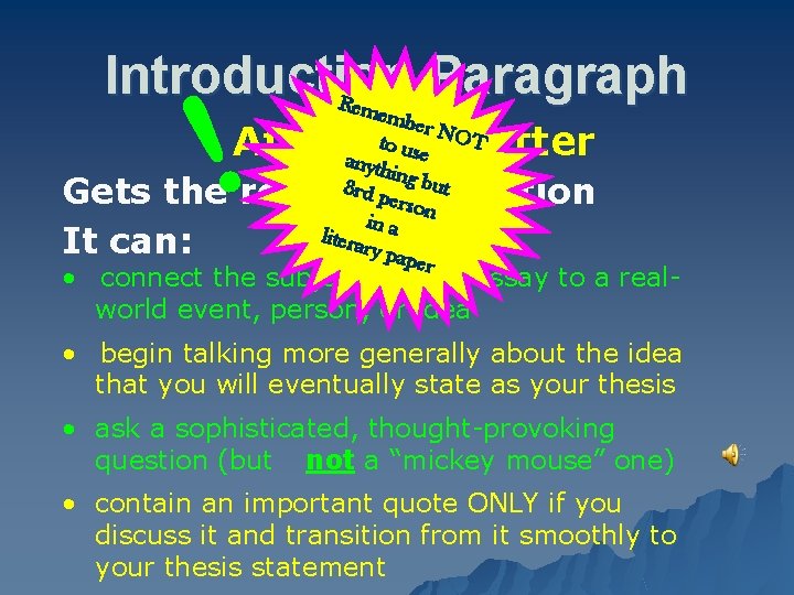 Introduction Paragraph Rem e ! mber to us NOT anyth e in 3 rd