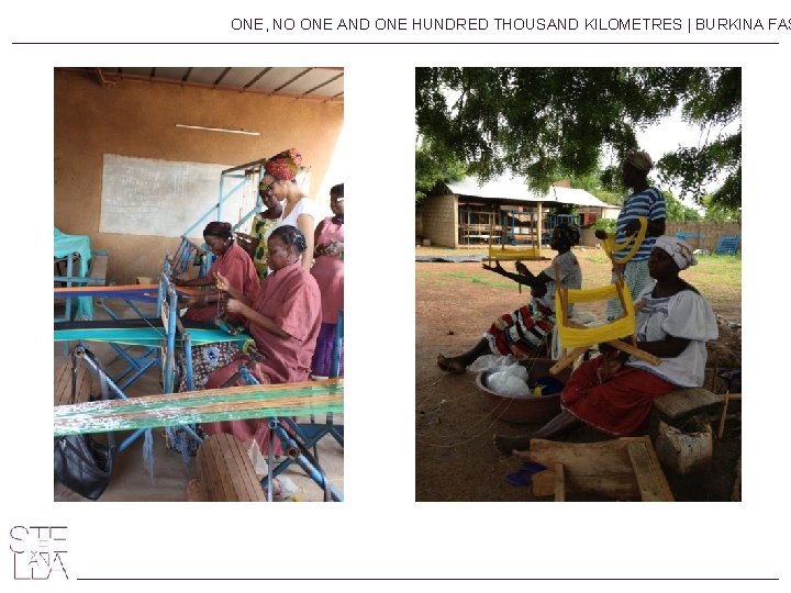 ONE, NO ONE AND ONE HUNDRED THOUSAND KILOMETRES | BURKINA FAS 