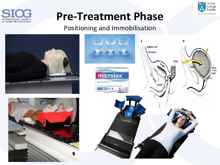 Pre-Treatment Phase Positioning and Immobilisation Ed. ac. uk 