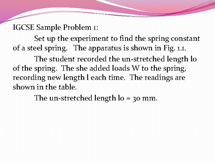 IGCSE Sample Problem 1: Set up the experiment to find the spring constant of