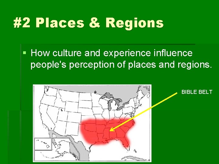 #2 Places & Regions § How culture and experience influence people's perception of places