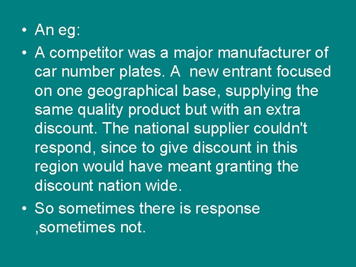 • An eg: • A competitor was a major manufacturer of car number • An eg: • A competitor was a major manufacturer of car number