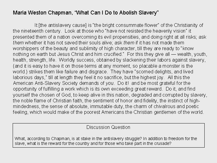 Maria Weston Chapman, “What Can I Do to Abolish Slavery” It [the antislavery cause]