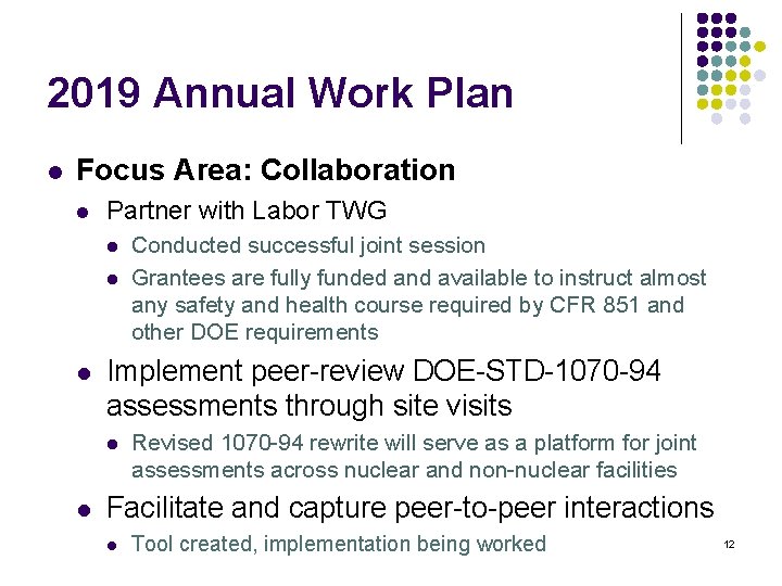 2019 Annual Work Plan l Focus Area: Collaboration l Partner with Labor TWG l