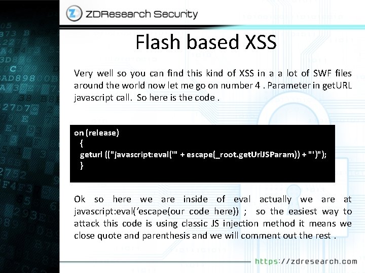 Flash based XSS Very well so you can find this kind of XSS in