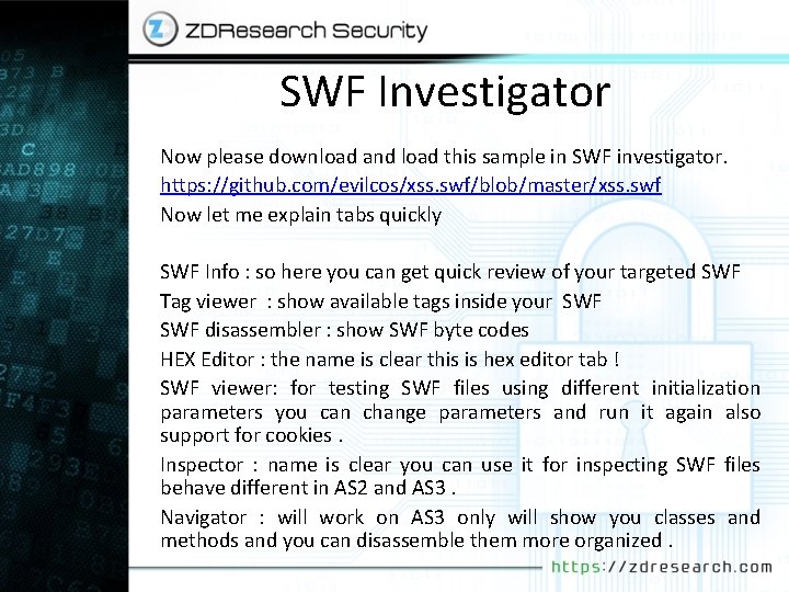 SWF Investigator Now please download and load this sample in SWF investigator. https: //github.