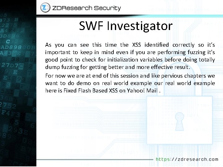 SWF Investigator As you can see this time the XSS identified correctly so it’s