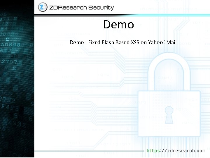 Demo : Fixed Flash Based XSS on Yahoo! Mail 