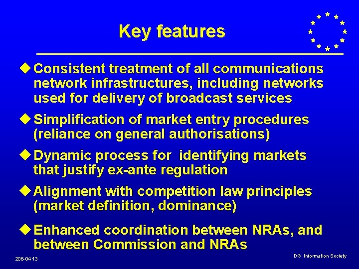 Key features u Consistent treatment of all communications network infrastructures, including networks used for Key features u Consistent treatment of all communications network infrastructures, including networks used for