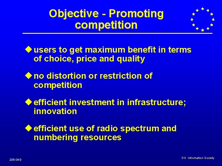 Objective - Promoting competition u users to get maximum benefit in terms of choice, Objective - Promoting competition u users to get maximum benefit in terms of choice,