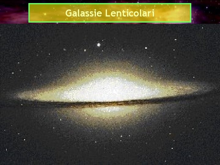 Galassie Lenticolari 