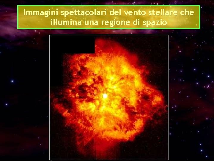 Immagini spettacolari del vento stellare che illumina una regione di spazio 