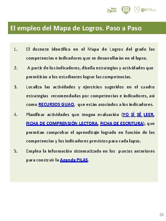 El empleo del Mapa de Logros. Paso a Paso 1. El docente identifica en