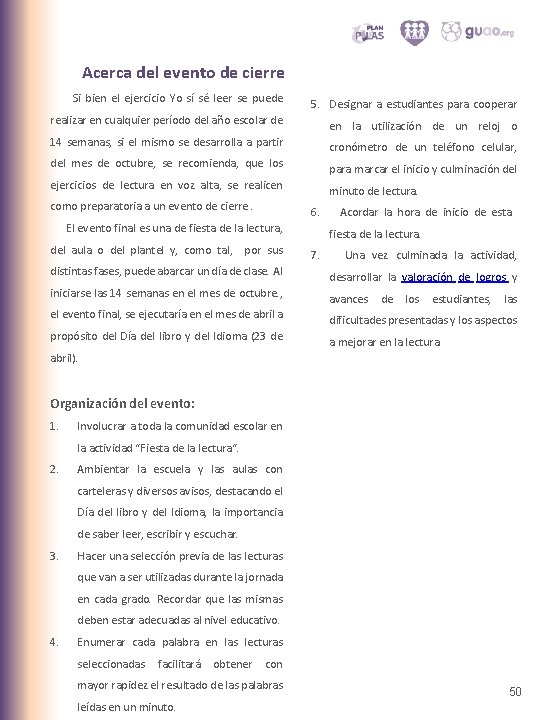 Acerca del evento de cierre Si bien el ejercicio Yo sí sé leer se