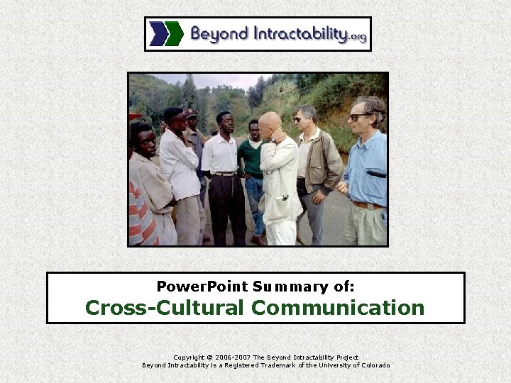 Power Point Summary of CrossCultural Communication Copyright 2006