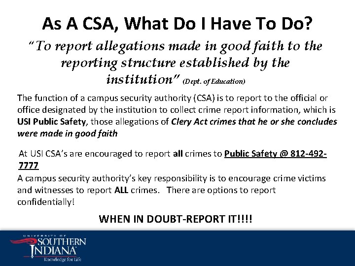 As A CSA, What Do I Have To Do? “To report allegations made in As A CSA, What Do I Have To Do? “To report allegations made in