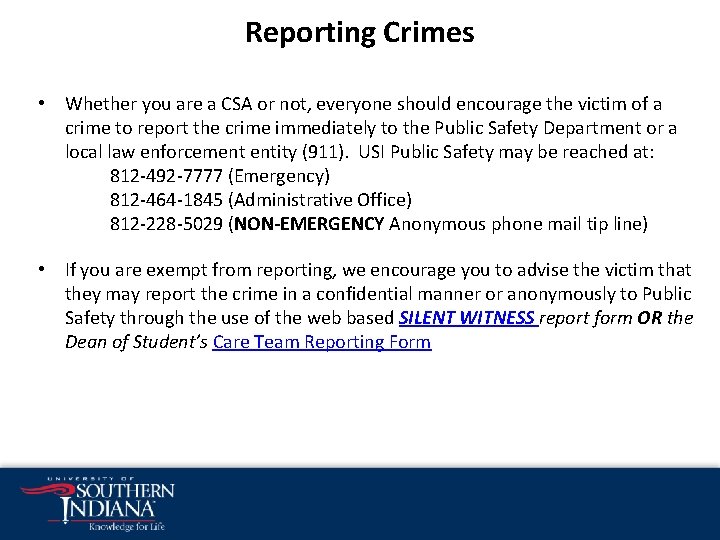 Reporting Crimes • Whether you are a CSA or not, everyone should encourage the Reporting Crimes • Whether you are a CSA or not, everyone should encourage the
