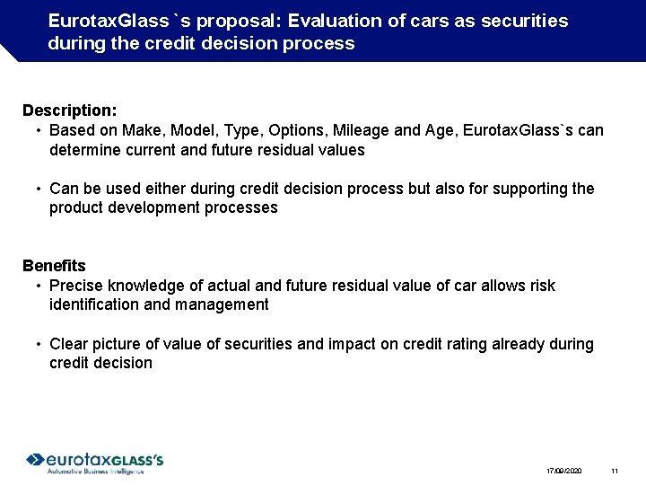 Eurotax. Glass `s proposal: Evaluation of cars as securities during the credit decision process Eurotax. Glass `s proposal: Evaluation of cars as securities during the credit decision process