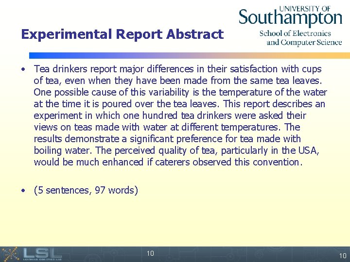 Experimental Report Abstract • Tea drinkers report major differences in their satisfaction with cups