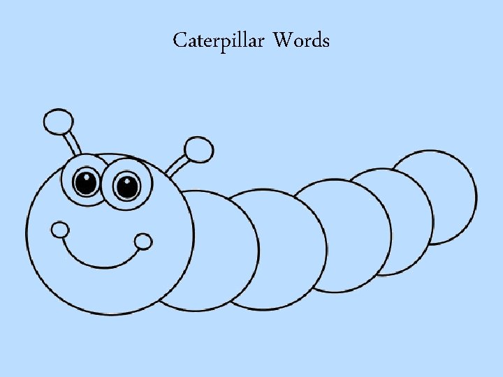 Caterpillar Words 