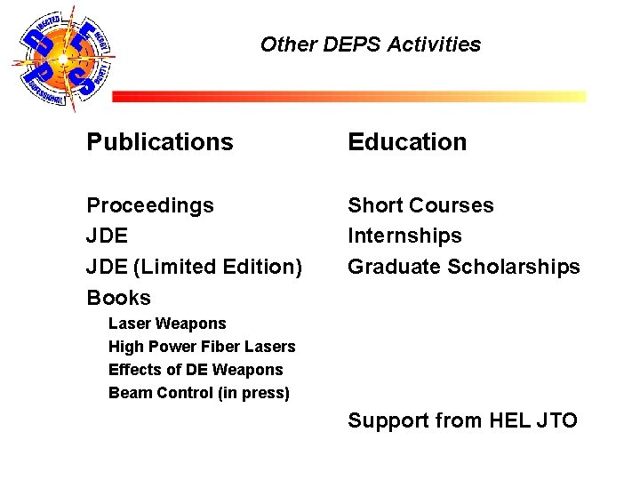 Other DEPS Activities Publications Education Proceedings JDE (Limited Edition) Books Short Courses Internships Graduate