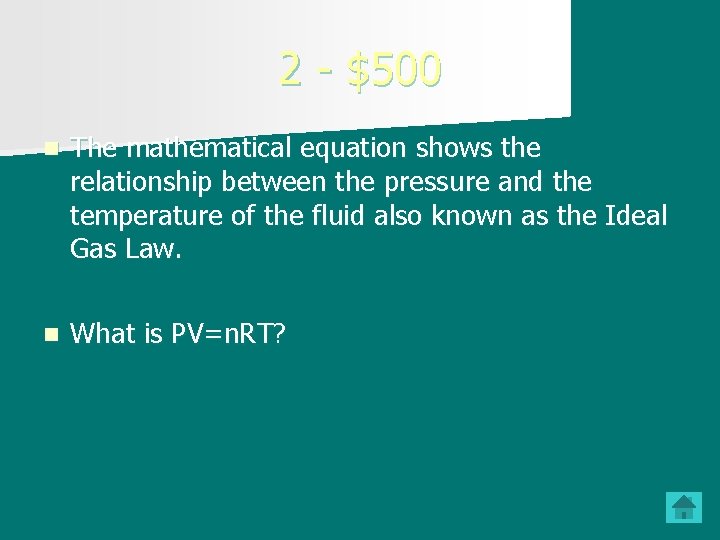 2 - $500 n The mathematical equation shows the relationship between the pressure and