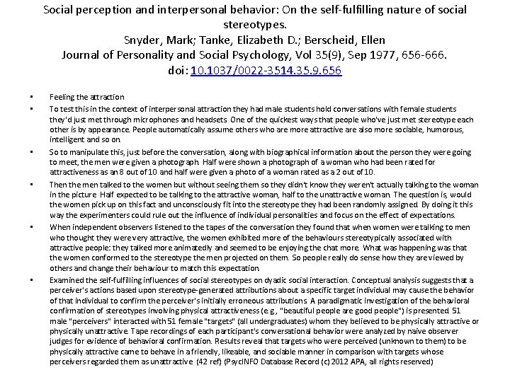 Social perception and interpersonal behavior: On the self-fulfilling nature of social stereotypes. Snyder, Mark;