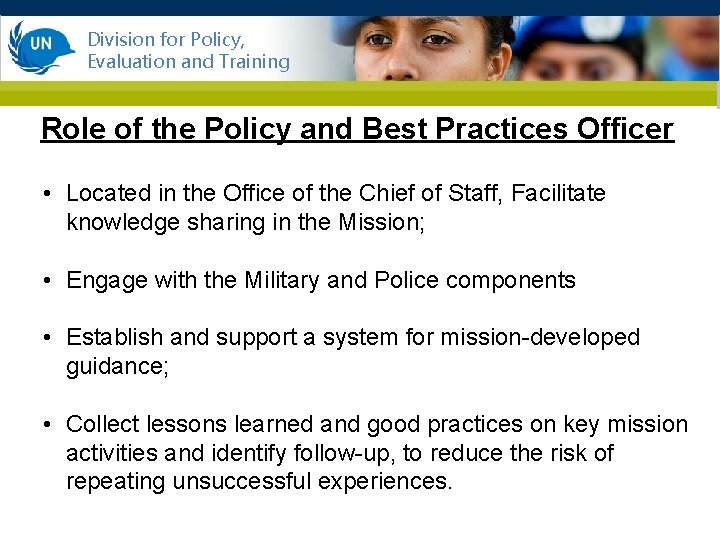 Division for Policy, Evaluation and Training Role of the Policy and Best Practices Officer