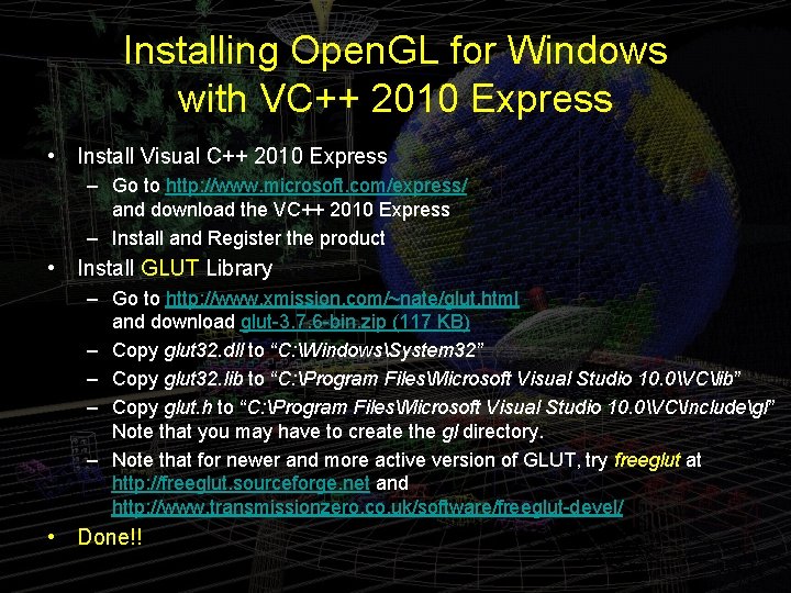 Install and Setup VC and Open GL Introduction