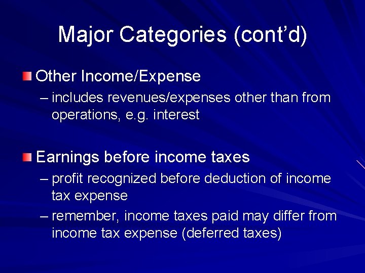 Major Income The Income Statement BA 617 Module 4 Overview