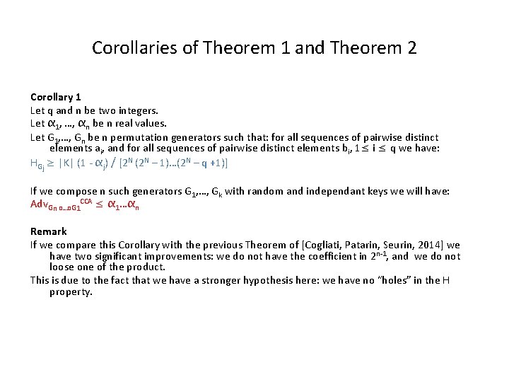 Corollaries of Theorem 1 and Theorem 2 Corollary 1 Let q and n be
