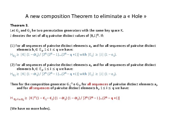A new composition Theorem to eliminate a « Hole » Theorem 3. Let G