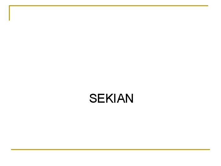 SEKIAN 