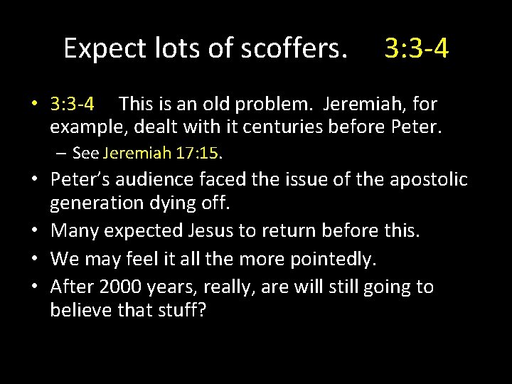 Expect lots of scoffers. 3: 3 -4 • 3: 3 -4 This is an Expect lots of scoffers. 3: 3 -4 • 3: 3 -4 This is an
