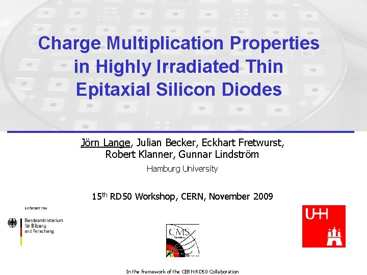 Charge Multiplication Properties in Highly Irradiated Thin Epitaxial Silicon Diodes Jörn Lange, Julian Becker,