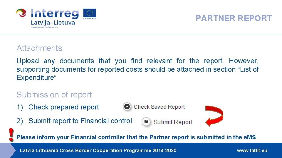 PARTNER REPORT Attachments Upload any documents that you find relevant for the report. However, PARTNER REPORT Attachments Upload any documents that you find relevant for the report. However,