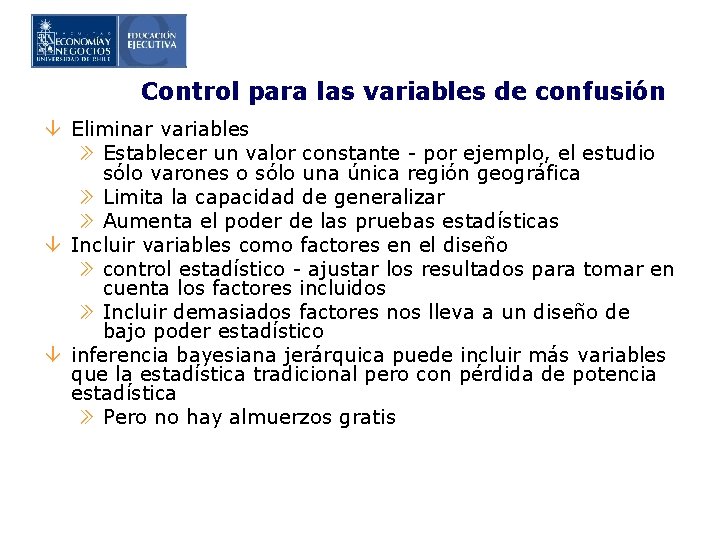 Control para las variables de confusión â Eliminar variables » Establecer un valor constante