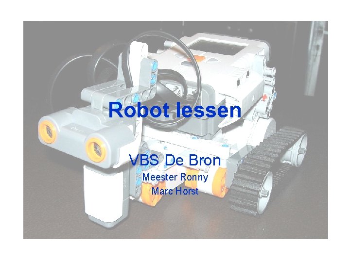 Robot lessen VBS De Bron Meester Ronny Marc Horst 