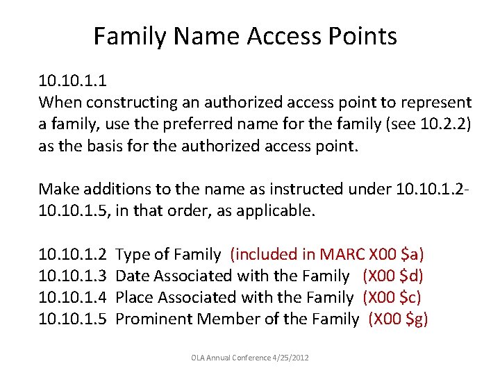 Family Name Access Points 10. 1. 1 When constructing an authorized access point to