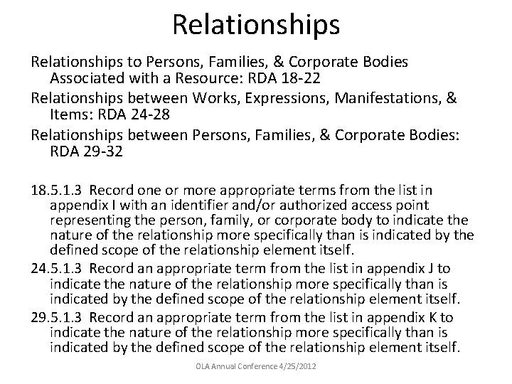 Relationships to Persons, Families, & Corporate Bodies Associated with a Resource: RDA 18 -22