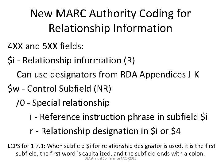 New MARC Authority Coding for Relationship Information 4 XX and 5 XX fields: $i
