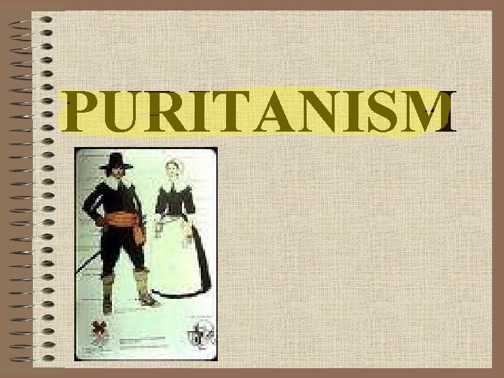 PURITANISM 