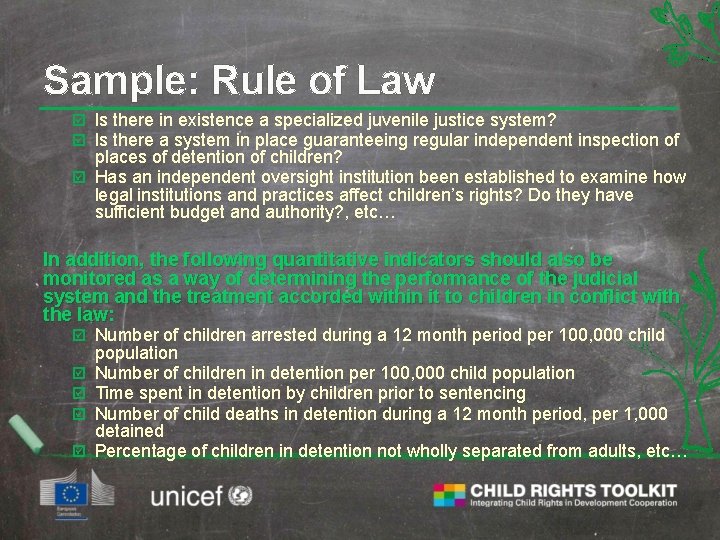 Sample: Rule of Law þ Is there in existence a specialized juvenile justice system?