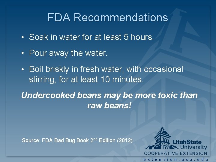 FDA Recommendations • Soak in water for at least 5 hours. • Pour away FDA Recommendations • Soak in water for at least 5 hours. • Pour away