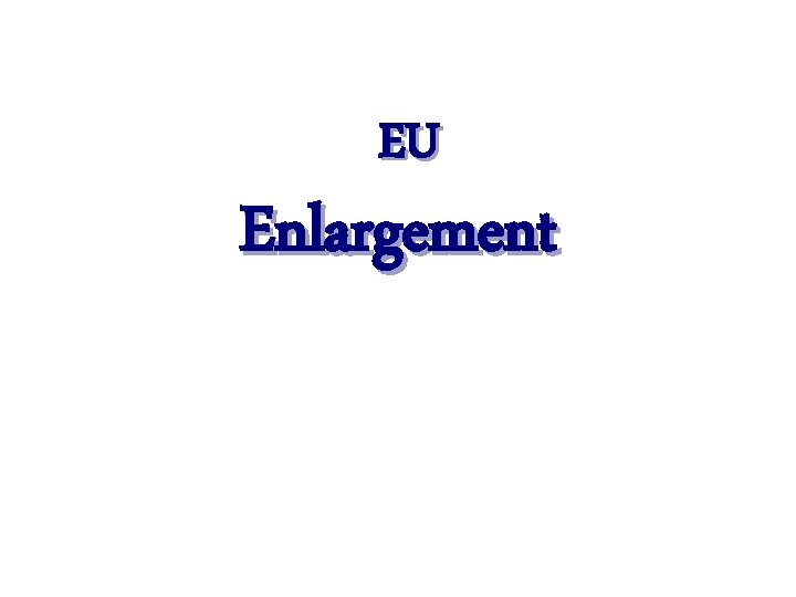 EU Enlargement 