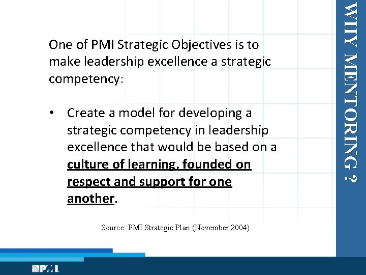  • Create a model for developing a strategic competency in leadership excellence that