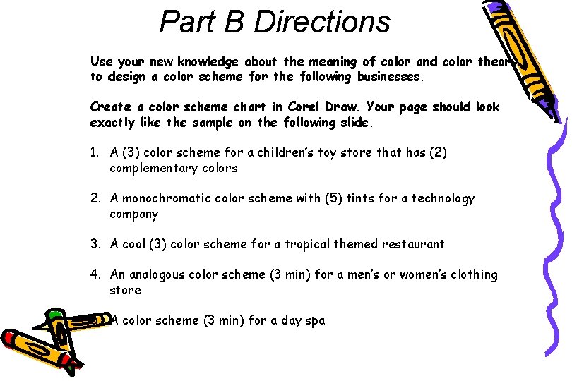 Part B Directions Use your new knowledge about the meaning of color and color