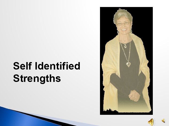 Self Identified Strengths 4 