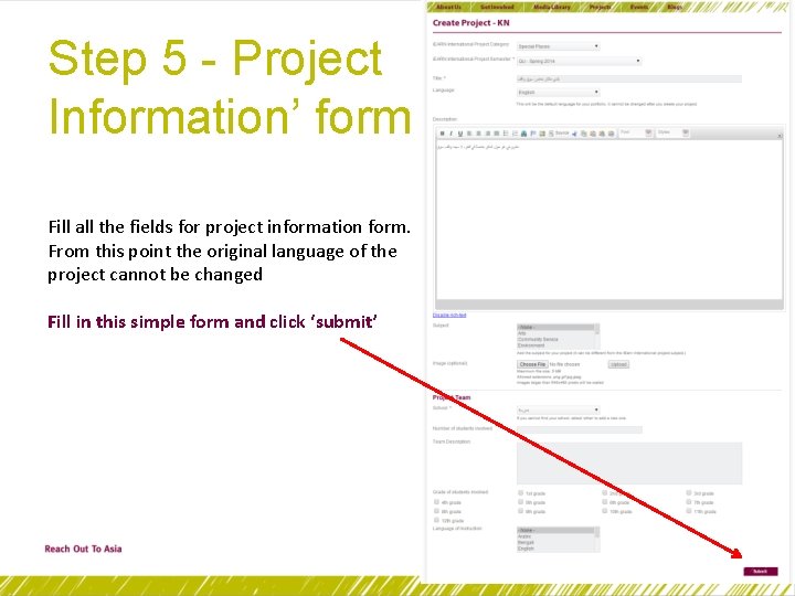 Step 5 - Project Information’ form Fill all the fields for project information form.